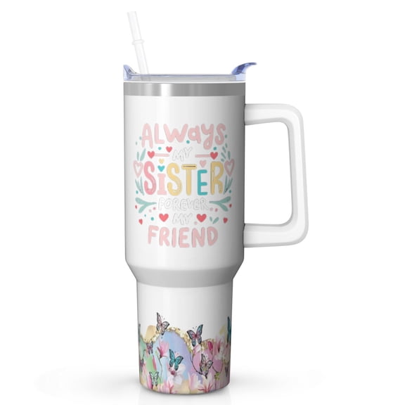 Sister Forever Gift - 40oz Insulated Tumbler with Handle and Straw, Stainless Steel Cup, Amazing Birthday Christmas Present for Soul Sister, BFF, Bestie, Best Friends