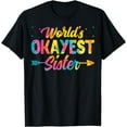 thumbnail image 1 of Sister - Funny World's Okayest Sister T-Shirt, 1 of 4