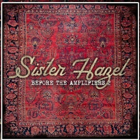Sister Hazel - Before The Amplifiers 2 - Music & Performance - CD