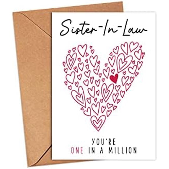 Sister-In-Law You're One In A Million Card - Sister-In-Law Birthday Card - Thank You Greeting Card - Card For Her - Anniversary Card- Mother's Day Card- Thank You Card- I Love You Sister-In-Law Card