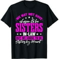thumbnail image 1 of Sister-In-Law Sister In Law Funny Funny Creative Graphic T-Shirt, 1 of 3