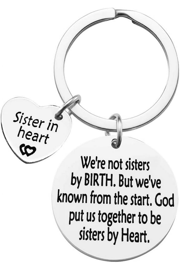 Sister Keychain Best Friend Keychain We're not Sisters by Birth But We've Known from the start keychain,Friendship Keychain Gift Friends Sisters Keychain Graduation Birthday Gift for Women Teens Girl