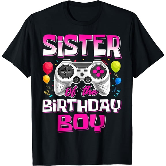 Sister Of The Birthday Boy Matching Video Gamer Birthday T-Shirt
