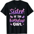 thumbnail image 1 of Sister Of The Birthday Girl Butterfly Party Matching Family T-Shirt, 1 of 3