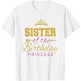 thumbnail image 1 of Sister Of The Birthday Princess Girls Party T-Shirt100% cotton, 1 of 4