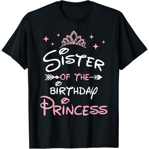 Sister Of The Birthday Princess Toddler Kid Girl Family Cute T-Shirt100% cotton