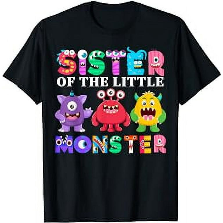 Sister Of The Little Monster Birthday Family Monster Shirts Sister Of The Little Monster Birthday Family Monster Shirts