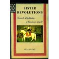 thumbnail image 1 of Sister Revolutions (Hardcover) by Ms. Susan Dunn, 1 of 1