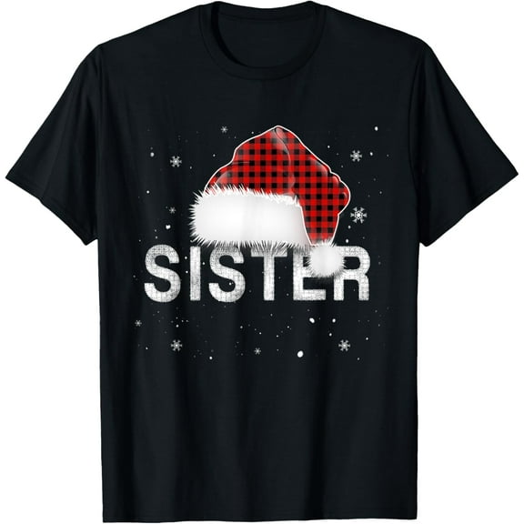 Sister Santa Hat Red Plaid Christmas Family Matching Pajamas T-Shirt