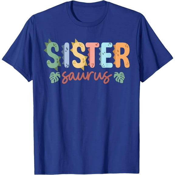 Sister Saurus Dad Dinosaur Birthday Family Matching Unisex T-Shirt for Men Women Kids,Royal Blue Color,Size 3T
