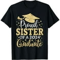 thumbnail image 1 of Sister Senior 2024 Proud Sister Of A Class Of 2024 Graduate T-Shirt, 1 of 4