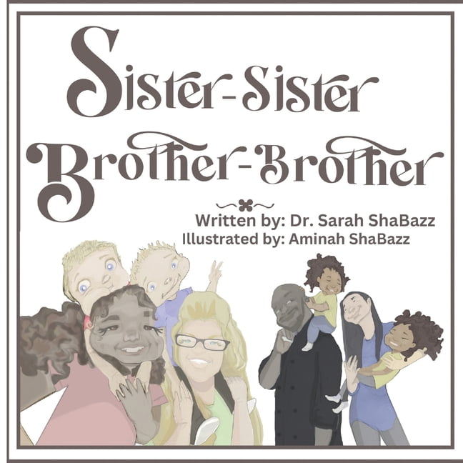 Sister-Sister, Brother- Brother, (Paperback) - Walmart.com