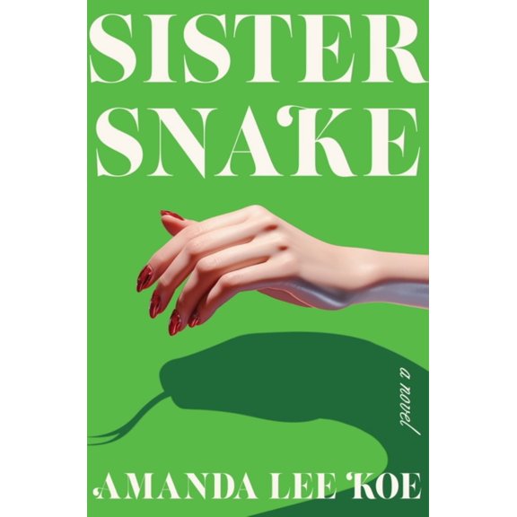 Sister Snake: A Novel (Paperback)