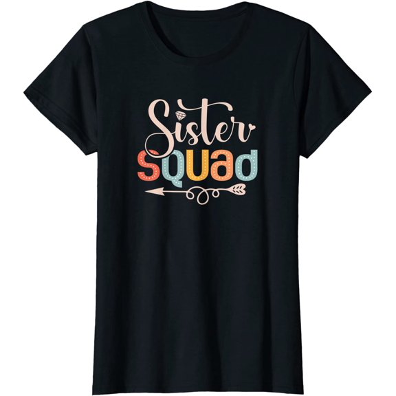 Sister Squad Sis Siblings Family Bestfriends T-Shirt