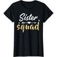 thumbnail image 1 of Sister Squad T-Shirt, 1 of 4