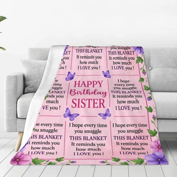 Sister Throw Blanket, Heartfelt Happy Birthday Pattern, Cozy Flannel Throw for Couch Sofa Decor 50x40