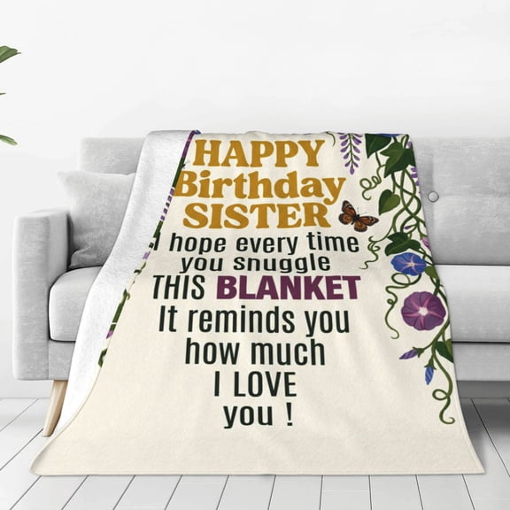 Sister Throw Blanket, Heartfelt Happy Birthday Pattern, Cozy Flannel Throw for Couch Sofa Decor 50x40