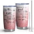 thumbnail image 1 of Sister Tumbler Cup With Straw and Lid, 20oz Stainless Steel Tumbler, Best Sister Birthday/Christmas Gifts from Sister, 1 of 6