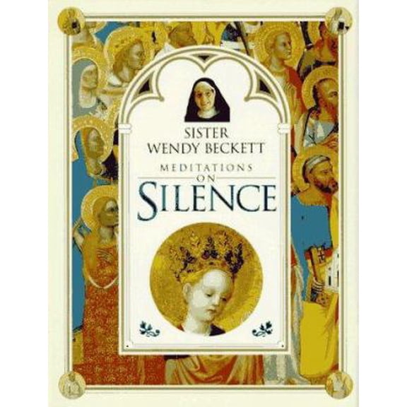 Pre-Owned Meditations on Silence (Hardcover) 0789401800 9780789401809
