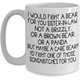 thumbnail image 1 of Sister in law Coffee Mug I Would Fight a Bear For You Sister-in-law Gifts Idea For Sister of the groom, wedding party, husband sister Tea Cup, 1 of 2