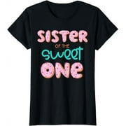 Sister of Sweet One 1st First Birthday Matching Family Donut T-Shirt