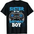 thumbnail image 1 of Sister of the Birthday Boy Matching Video Game Birthday Gift T-Shirt, 1 of 4
