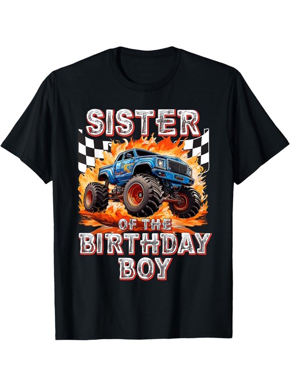 Sister of the Birthday Boy Monster Truck Birthday T-Shirt