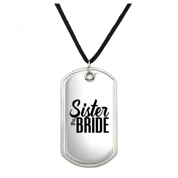 Sister of the Bride Wedding Military Dog Tag Pendant Necklace with Cord