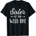 thumbnail image 1 of Sister of the wild one daughter matching family T-Shirt Black 3X-Large, 1 of 4