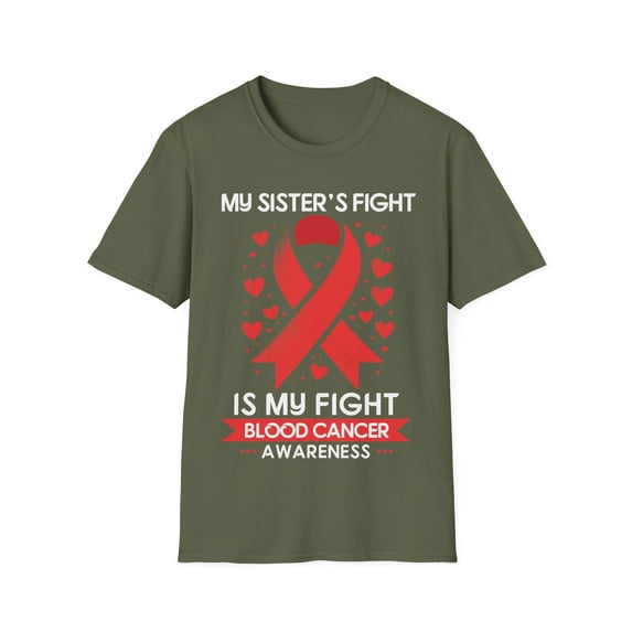Sister's Fight Is My Fight Blood Cancer Awareness Month TShirt
