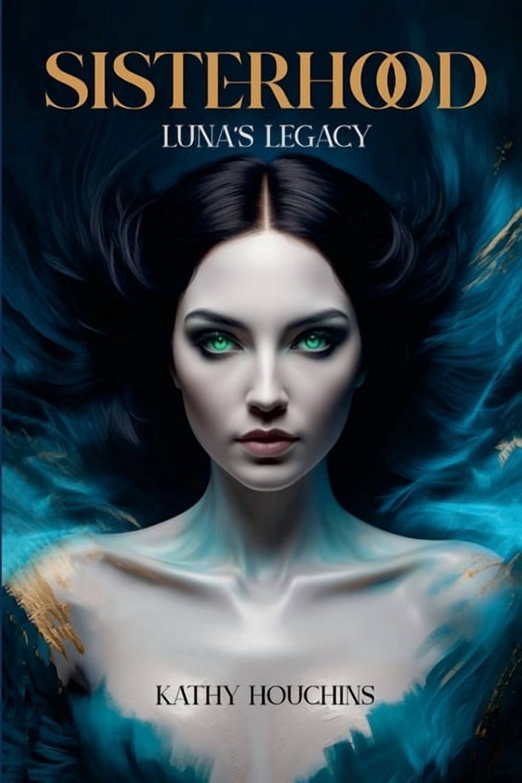 Sisterhood - Luna's Legacy, (Paperback)