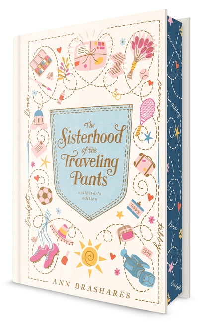 Sisterhood of the Traveling Pants The Sisterhood of the Traveling Pants: Collector's Edition, (Hardcover)