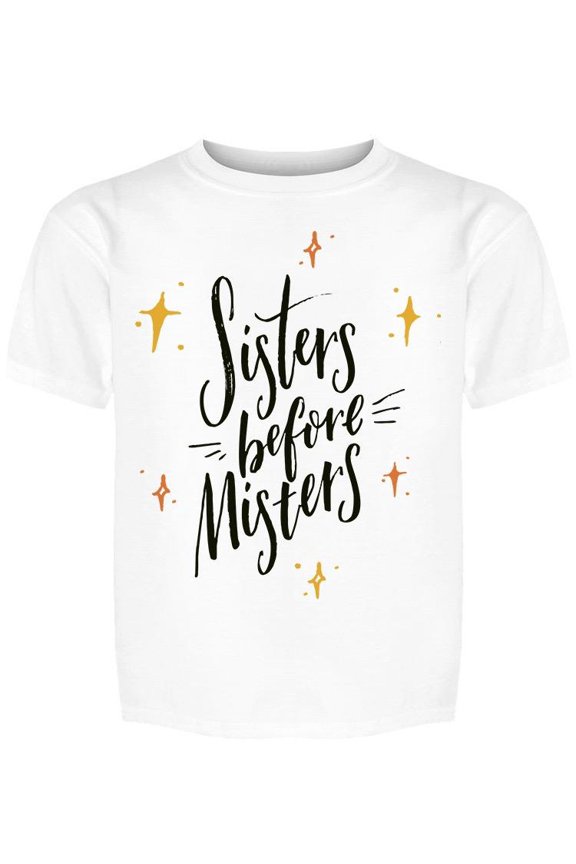 Sisters Always First Tee Girl's -Image by Shutterstock Girl's T-shirt