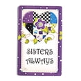 thumbnail image 1 of Sisters Always Magnet, 1 of 1