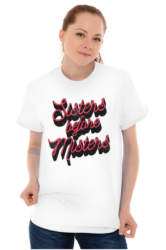 Sisters Before Misters Friends Family Women's Plus Size Graphic Tee Brisco Brands 2X