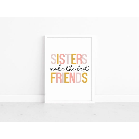 Sisters Best Friends Shared Bedroom Quote Poster Unframed Paper Print