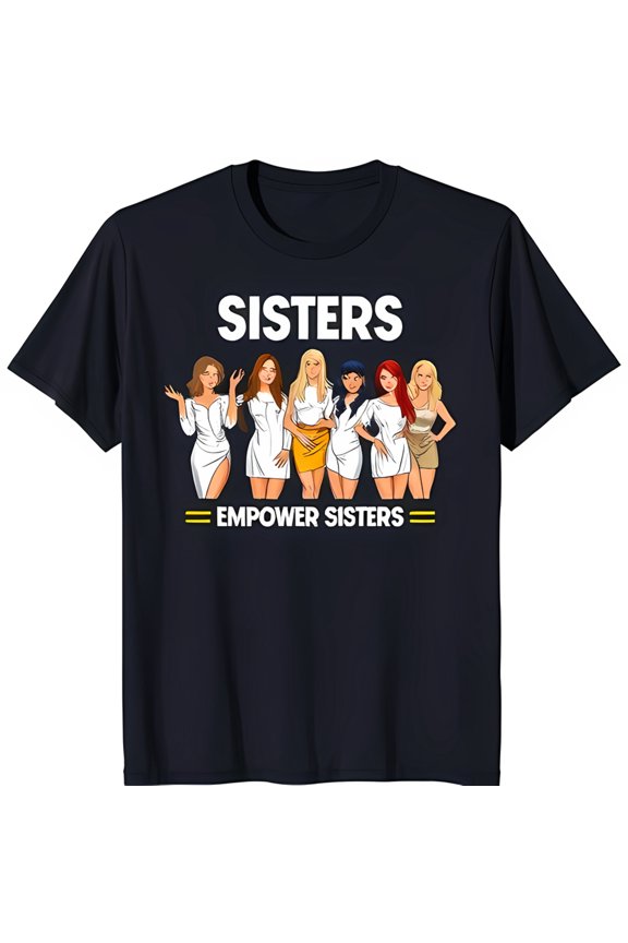 Sisters Black T-Shirt with White Graphic Design Stylish & Inspiring