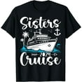 thumbnail image 1 of Sisters Cruise 2024 Cruising Lovers Girls Vacation Trip T-Shirt, 1 of 4