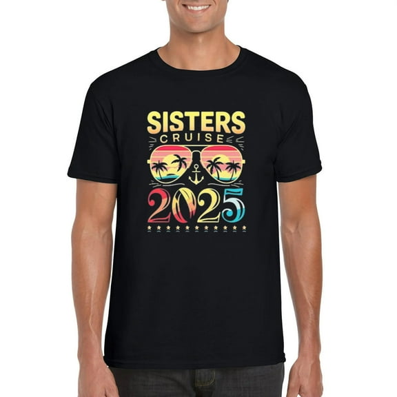 Sisters Cruise 2025 Boat Trip Matching Group Vacation Celebration T-Shirt, for men & women, up to size 5XL