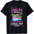 thumbnail image 1 of Sisters Cruise Trip 2026 Making Memories Vacation Gift Unisex T-Shirt ,up to size 5XL, 1 of 2