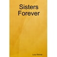 thumbnail image 1 of Sisters Forever, (Paperback), 1 of 1
