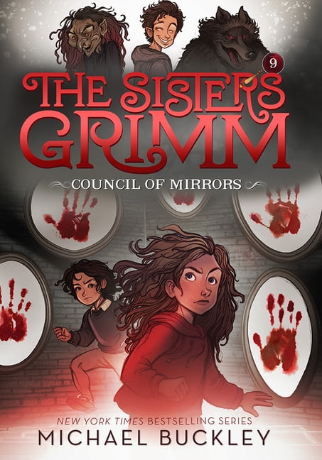 Sisters Grimm The Council of Mirrors (the Sisters Grimm #9