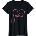 thumbnail image 1 of Sisters Heart Design Siblings Love Family Sis T-Shirt, 1 of 4
