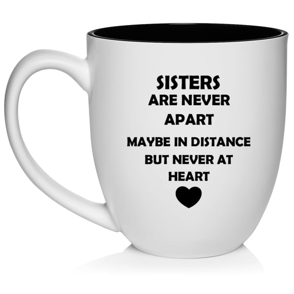 Sisters Long Distance Love, Gift For Sister Ceramic Coffee Mug Tea Cup (16oz White)