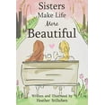 thumbnail image 1 of Pre-Owned Sisters Make Life More Beautiful Paperback, 1 of 1