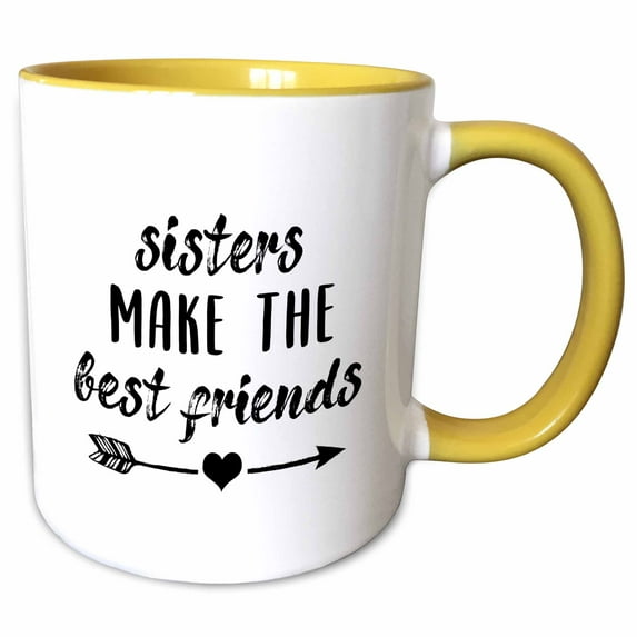 3drose, Sisters Make the Best Friends. Black Lettering and Clipart on a White., 11oz Two-tone Yellow Mug