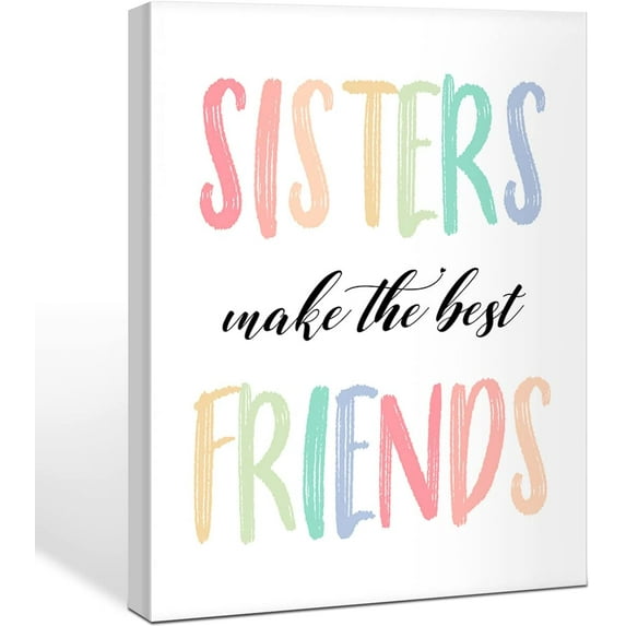 Sisters Make the Best Friends Canvas Wall Art, Sister Quote Print Framed Poster 12 x 15 Inch Colorful Painting Decoration for Home Girls Room Nursery