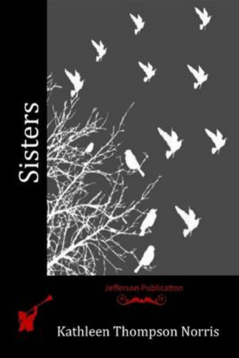 Sisters (Paperback) by Kathleen Thompson Norris