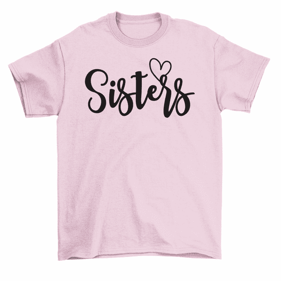 Sisters Sibling T-Shirt Women Unisex
