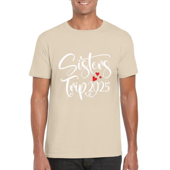 Sisters Trip 2025 Matching Vacation Family Adventure Celebration T-Shirt, for men & women, up to size 5XL